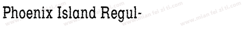 Phoenix Island Regul字体转换